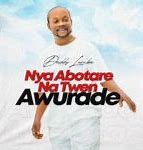 Daddy Lumba – Nya Abotare Na Twen Awurade