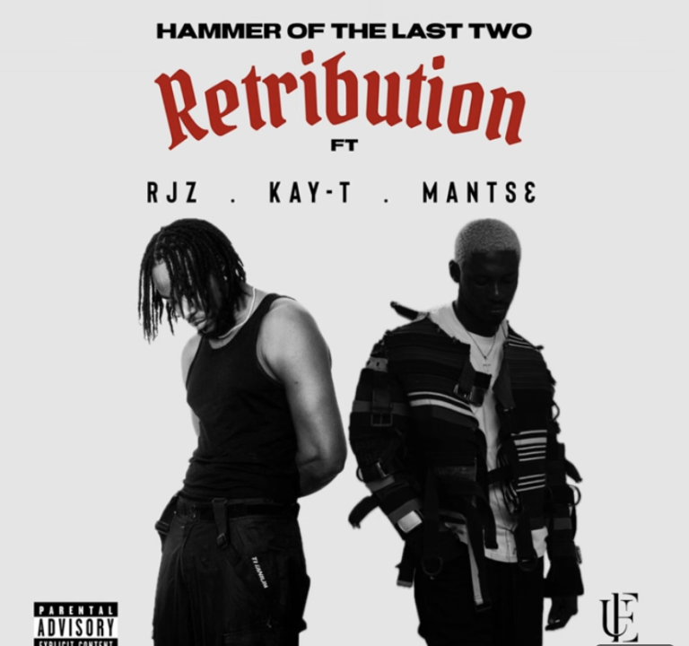 DOWNLOAD MP3 : Hammer Of The Last Two Ft RJZ x Kay T x Mantse – Retribution