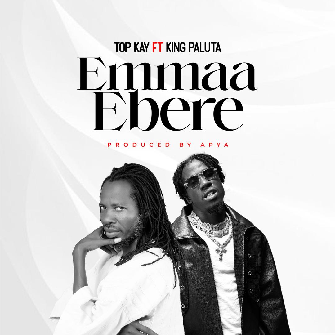 Nana Top Kay feat. King Paluta - Emmaa Ebere