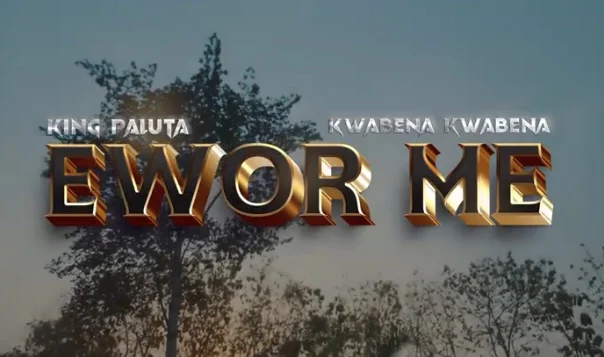 King Paluta Ft Kwabena Kwabena – Ewor Me (Official Video)