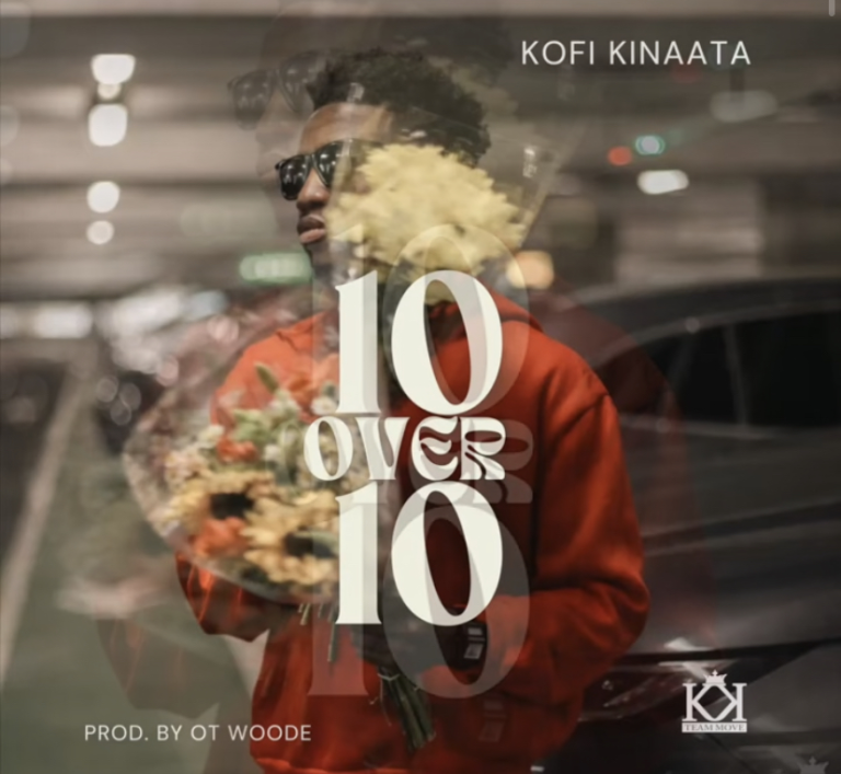 DOWNLOAD MP3 : Kofi Kinaata – 10 Over 10