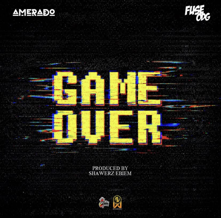 DOWNLOAD MP3 : Amerado Ft Fuse ODG – Game Over