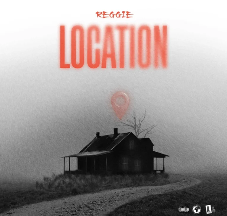DOWNLOAD MP3 : Reggie – Location