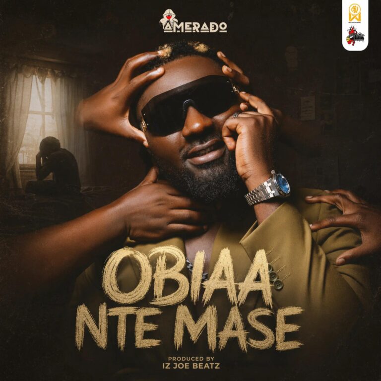 DOWNLOAD MP3 : Amerado – Obiaa Nte Mase