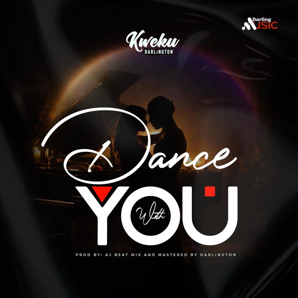 Kweku Darlington - Dance With Me