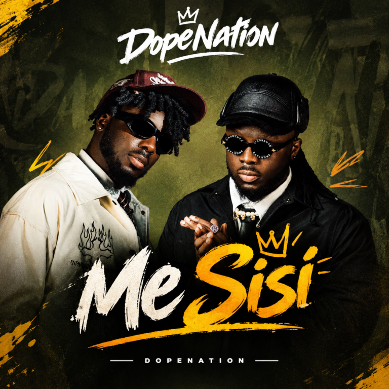 DOWNLOAD MP3 : DopeNation – Me Sisi