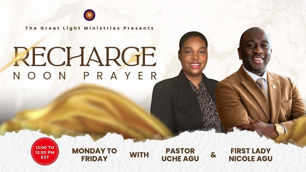 Uche Agu – Recharge: Noon Prayer Service