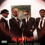 DOWNLOAD MP3 : Rap Fada Ft Kuami Eugene x Ko-Jo Cue x Lyrical Joe – On My Feet