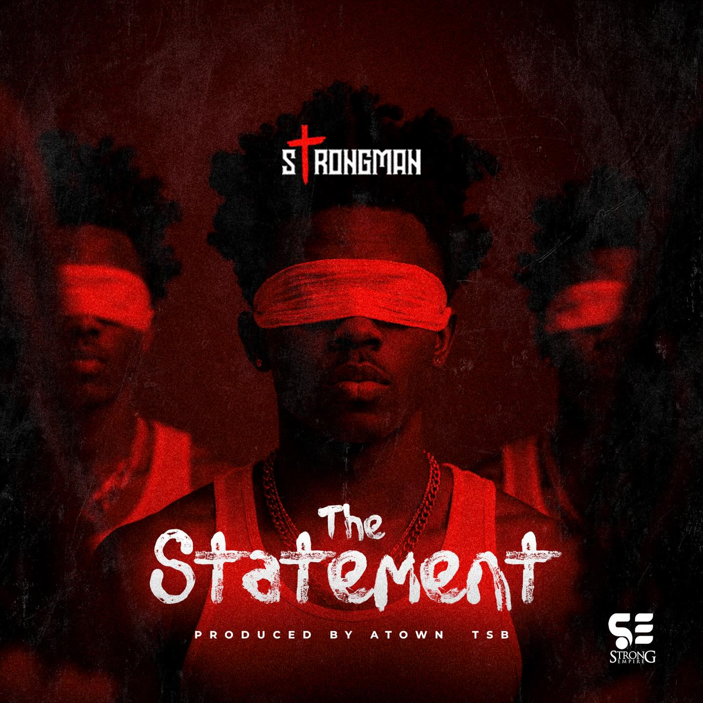 Strongman releases new song The Statement