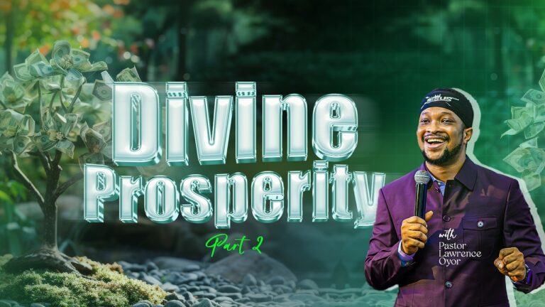 Lawrence Oyor – Divine Prosperity (Part 2)