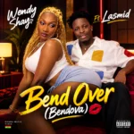 Download Wendy Shay Released New Song Ft Lasmid – Bend Over(Bendova)
