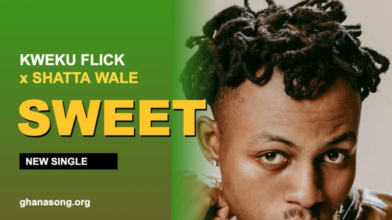 Kweku Flick Teams Up With Shatta Wale On New Single ‘Sweet’