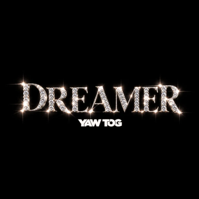 Yaw Tog – Dreamer (Official Music Video)